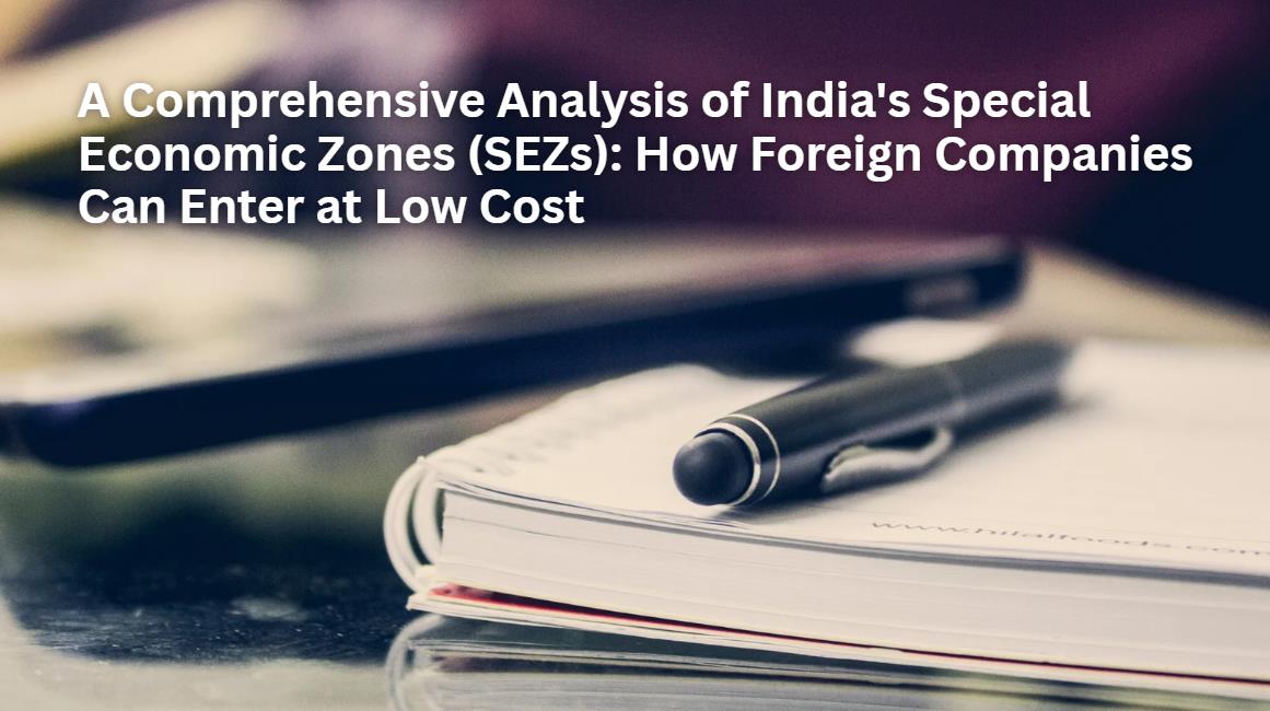 The SEZ Advantage: Gateway to India's Booming Market-trademagellan